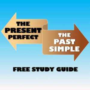 This is your free Present Perfect versus the Past Simple Study Guide